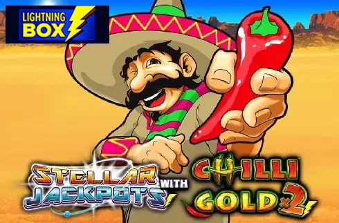 Stellar Jackpots with Chilli Gold x2